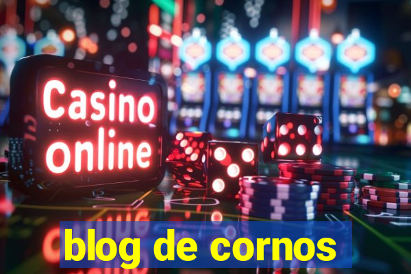 blog de cornos